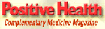 Positive Health Magazine